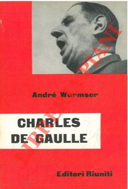 Charles de Gaulle - André Wurmser - copertina