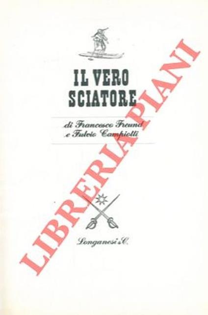 Il vero sciatore - Francesco Freund - copertina