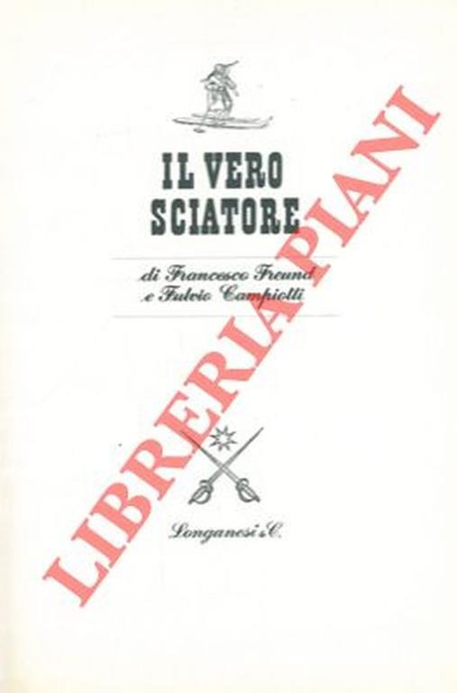 Il vero sciatore - Francesco Freund - copertina