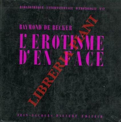 L' erotisme d'en face - Raymond De Becker - copertina