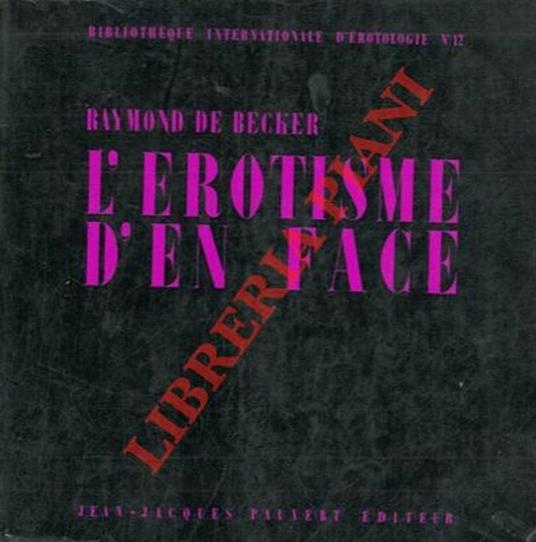L' erotisme d'en face - Raymond De Becker - copertina