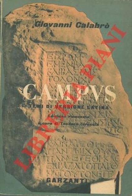 Campus. Temi di versione dal latino e in latino per le scuole secondarie superiori - Giovanni Calabrò - copertina