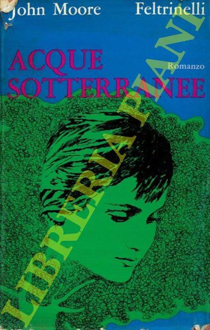 Acque sotterranee - John Moore - copertina