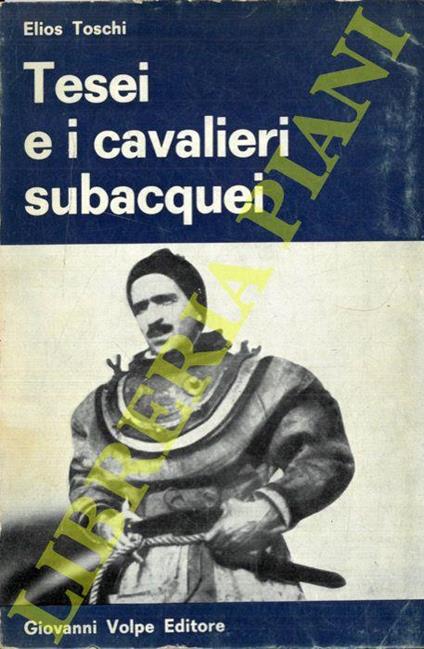 Tesei e i cavalieri subacquei - Elios Toschi - copertina