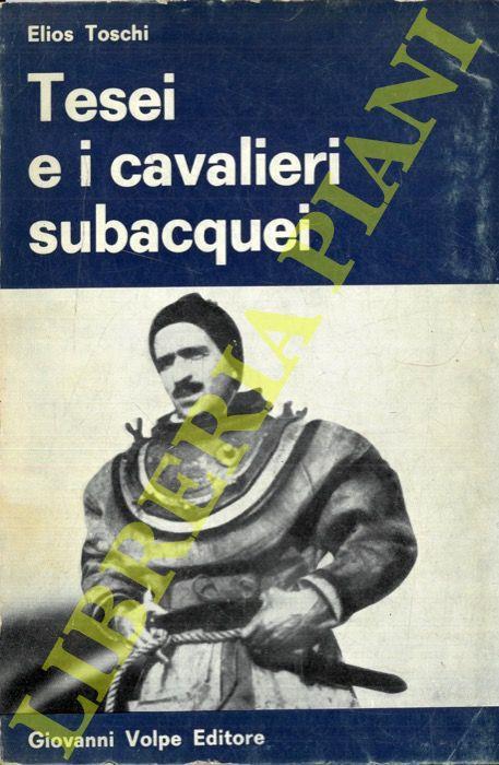 Tesei e i cavalieri subacquei - Elios Toschi - copertina