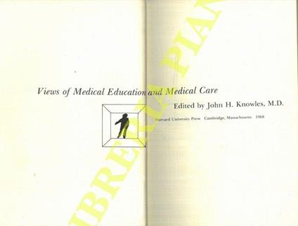 Views of Medical Education and Medical Care - John Knowles - copertina