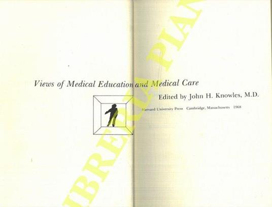 Views of Medical Education and Medical Care - John Knowles - copertina