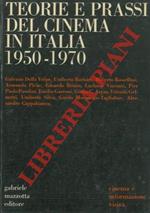 Teorie e prassi del cinema in Italia 1950-1970