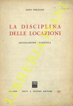 La disciplina delle locazioni. Legislazione. Casistica