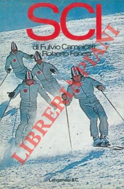 Sci. Come imparare la nuovissima tecnica - Fulvio Campiotti - copertina