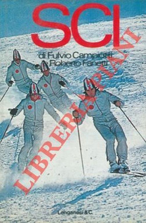 Sci. Come imparare la nuovissima tecnica - Fulvio Campiotti - copertina