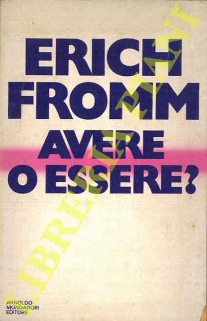 Avere o essere? - Erich Fromm - copertina