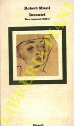 Incontri. Due racconti (1911)