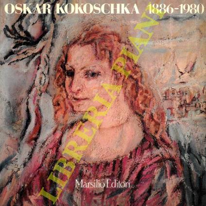 Oskar Kokoschka. 1886-1980 - Carmine Benincasa - copertina