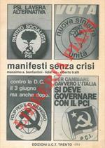 Manifesti senza crisi