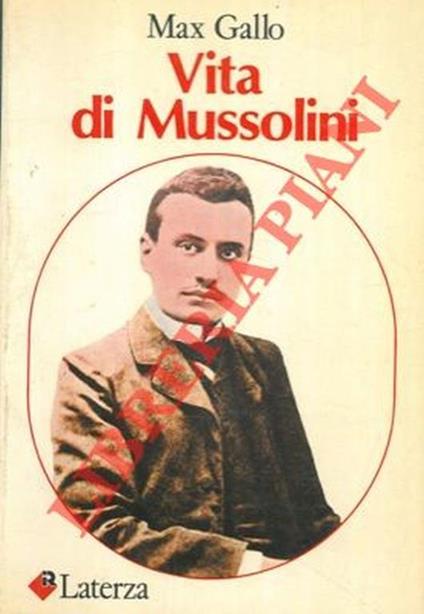 Vita di Mussolini - Max Gallo - copertina
