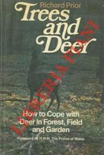 Trees & deer. How to cope with deer in forest, field and garden