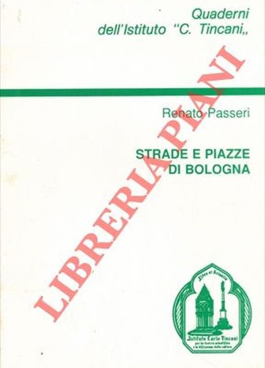 Strade e piazze di Bologna - Renato Passeri - copertina