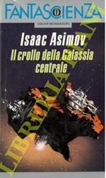 Il crollo della galassia centrale
