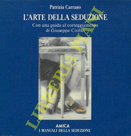 L' arte della seduzione - Patrizia Carrano - copertina