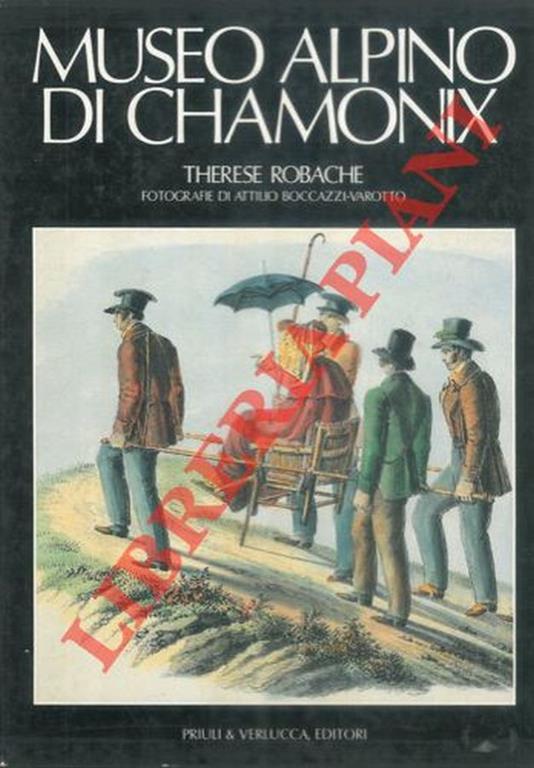 Museo alpino di Chamonix. The Chamonix Alpine Museum - Thèrèse Robache - copertina