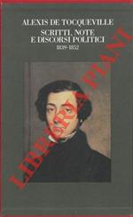 Scritti, note e discorsi politici 1839-1852. A cura di Umberto Coldagelli