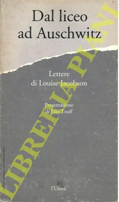 Dal liceo ad Auschwitz. Lettere - Louise Jacobson - copertina