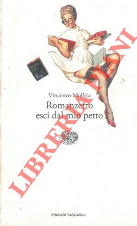 Romanzetto esci dal mio petto - Vincenzo Mollica - copertina