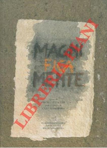 Magni Fica Mente. Opere di Franco Batacchi - Enzo Rossi-Roiss - copertina