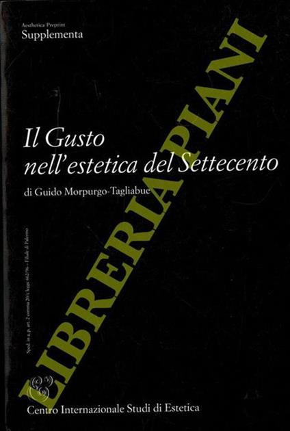 Il Gusto nell'estetica del Settecento. A cura di Luigi Russo e Giuseppe Sertoli - Guido Morpurgo Tagliabue - copertina