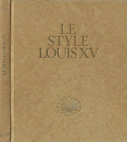Le Style Louis XV - Gérard Mabille - copertina