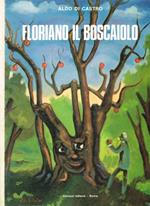 Floriano il boscaiolo