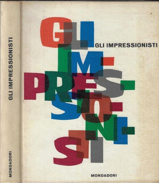 Gli impressionisti - Piero Del Giudice - copertina