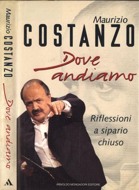 Dove andiamo - Maurizio Costanzo - copertina