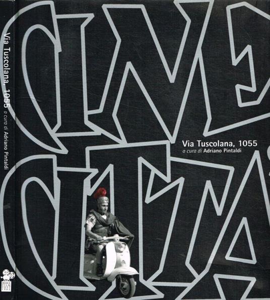 Via Tuscolana 1055 - Adriano Pintaldi - copertina