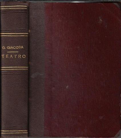 Il Marito amante della moglie – Il fratello d'armi - Giuseppe Giacosa - copertina