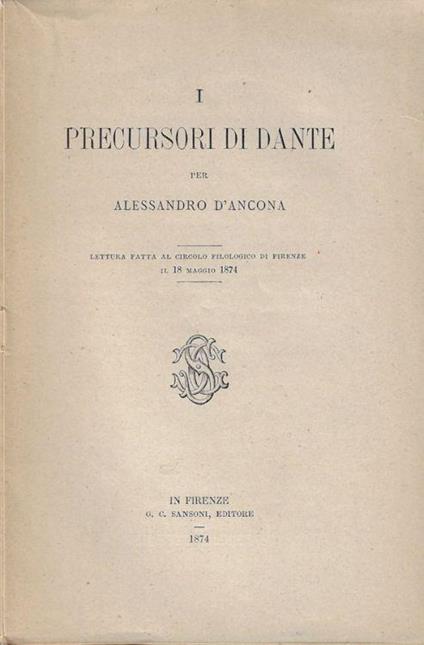 I precursori di Dante - Alessandro D'Ancona - copertina