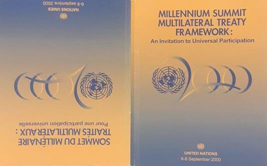 Millenium summit multilateral treaty framework: An Invitation to Universal Participation. 6-8 September 2000 / Sommet du millénaire traités multilatéraux: Pour une participation universelle. 6-8 septembre 2000 - copertina
