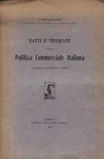 Fatti e tendenze della Politica Commerciale Italiana (L'opera di Francesco Crispi)
