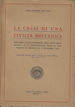 La crisi di una civiltà meccanica