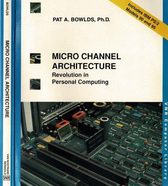 Micro Channel Architecture - Pat A. Bowlds - copertina