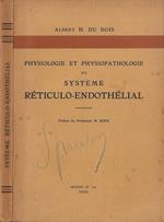 Physiologie et physiopathologie du système réticulo-Endothélial