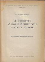 Le cosidette angiomesenchimopatie reattive diffuse