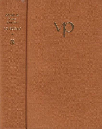 Lo scialo vol. II - Vasco Pratolini - copertina