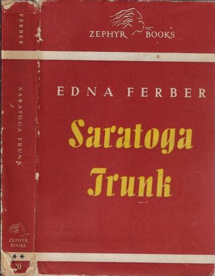 Saratoga Trunk - Edna Ferber - copertina