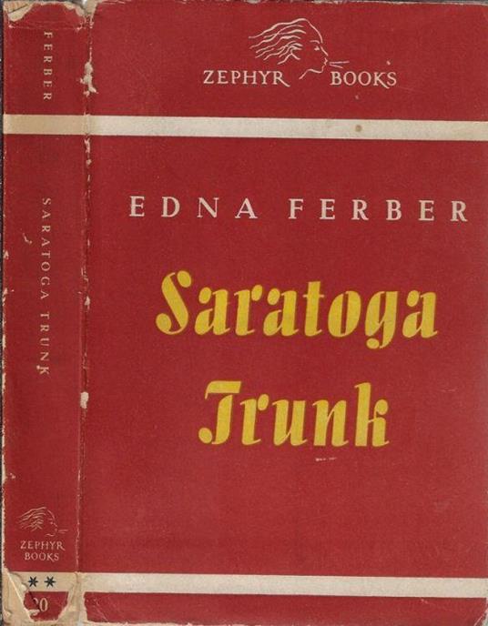 Saratoga Trunk - Edna Ferber - copertina