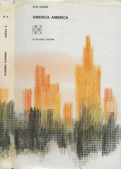 America America - Elia Kazan - copertina