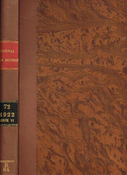 Journal des économistes. Revue mensuelle de la science économique et de la statistique. 81 année, 6e serie, tome LXXII, aprile/giugno 1922 - Yves Guyot - copertina