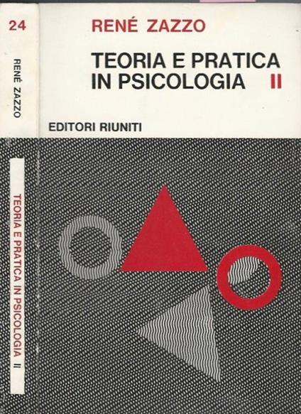 Teoria e pratica in psicologia - Volume II - René Zazzo - copertina