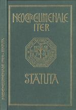 Neocatechumenale iter. Statuta - Il cammino neocatecumenale. Statuto